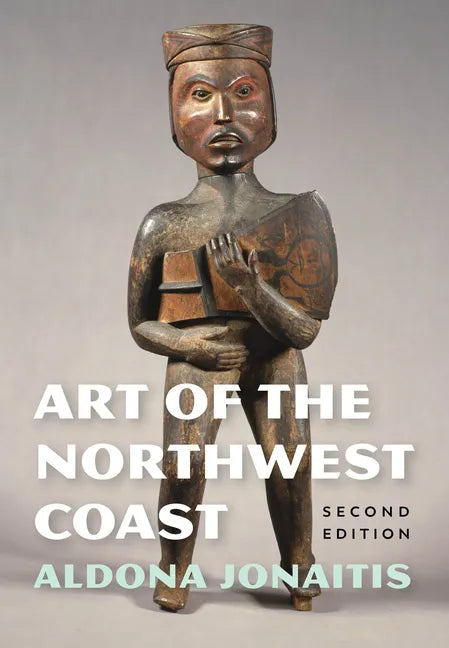 Art of the Northwest Coast - Paperback