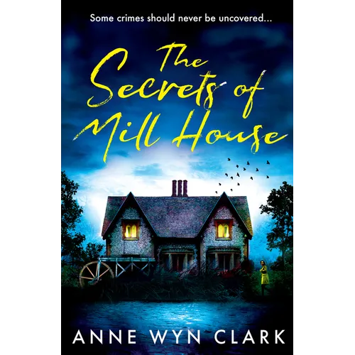 The Secrets of Mill House - Paperback