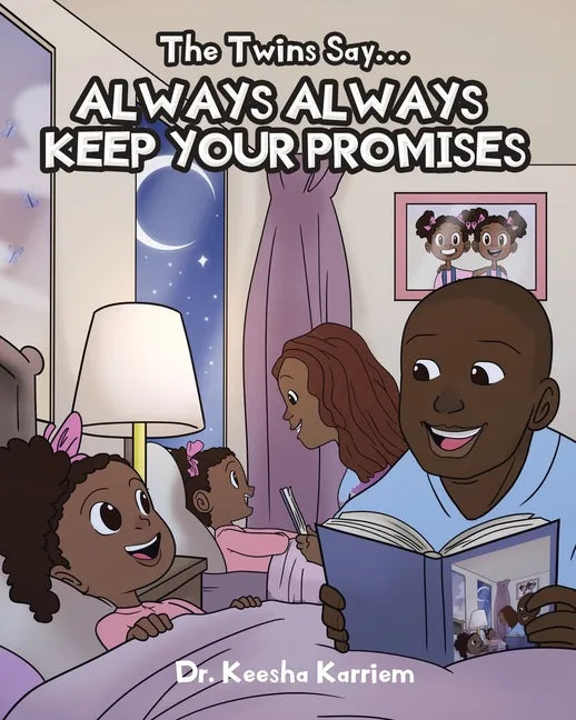 The Twins Say...Always, Always Keep Your Promises - Paperback