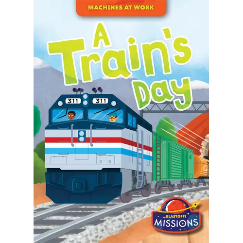 A Train's Day - Library Binding