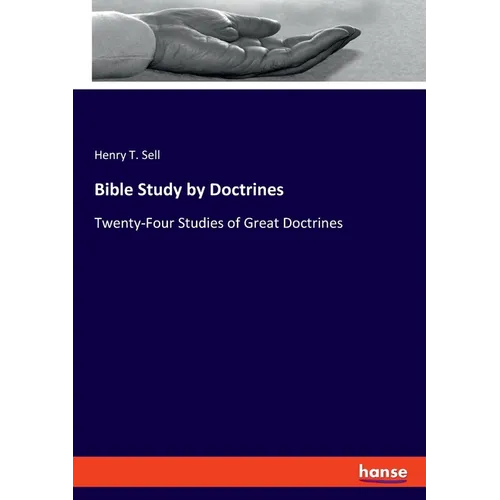 Bible Study by Doctrines: Twenty-Four Studies of Great Doctrines - Paperback