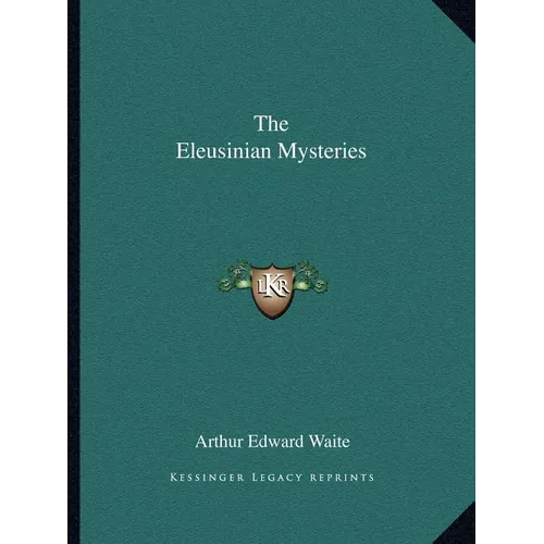 The Eleusinian Mysteries - Paperback