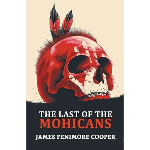 The Last of the Mohicans - Paperback