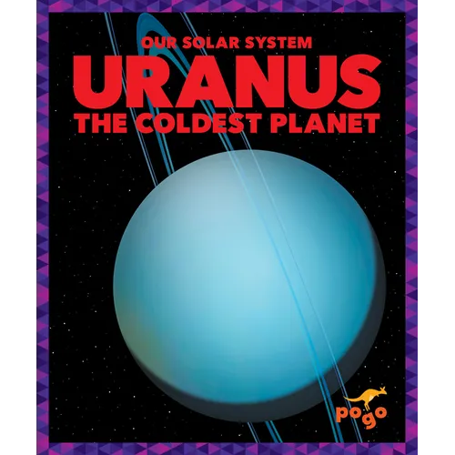 Uranus: The Coldest Planet - Paperback