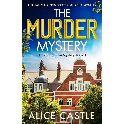 The Murder Mystery: A totally gripping cozy murder mystery - Paperback