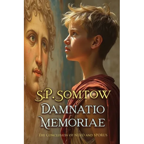 Damnatio Memoriae: From Empress to Goddess in the Year of Four Emperors - Paperback