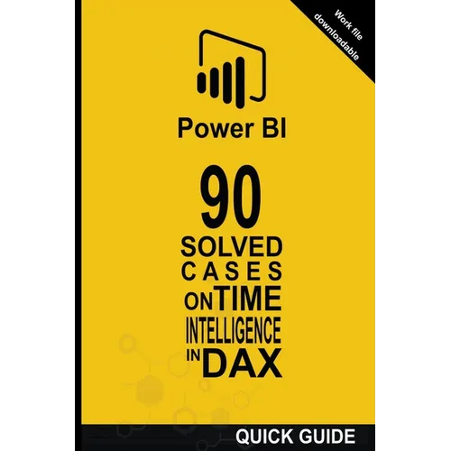 90 Solved Cases on Time Intelligence in DAX - Paperback