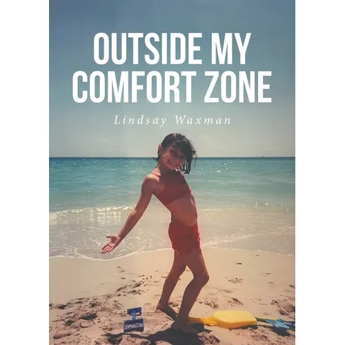 Outside My Comfort Zone - Paperback
