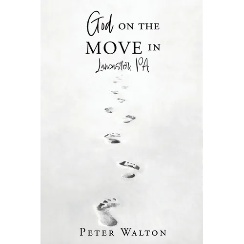 God on the Move in Lancaster, Pa - Paperback