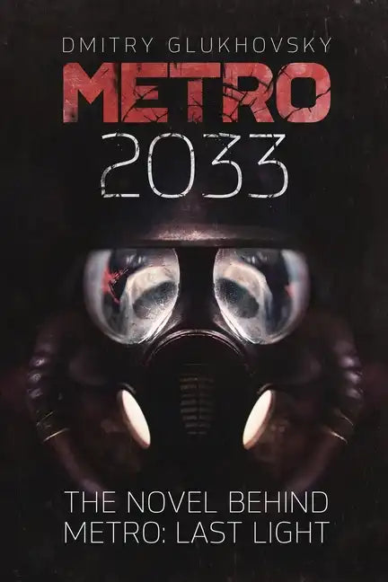 Metro 2033: First U.S. English edition - Paperback