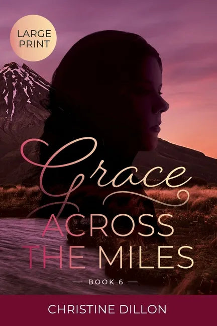 Grace Across the Miles: Large Print edition - Paperback