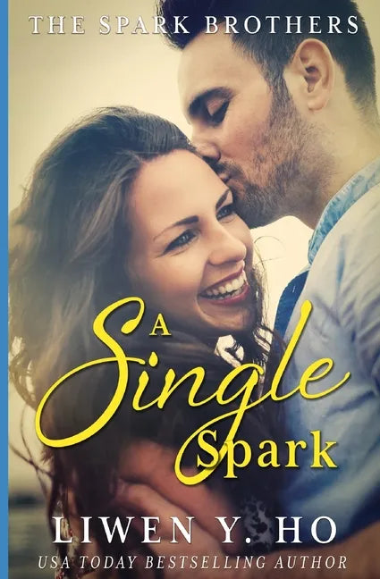 A Single Spark: A Christian Contemporary Romance - Paperback
