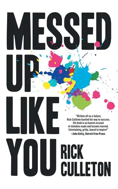 Messed Up Like You: How ADHD and anxiety didn't stop me from becoming a successful entrepreneur - Paperback