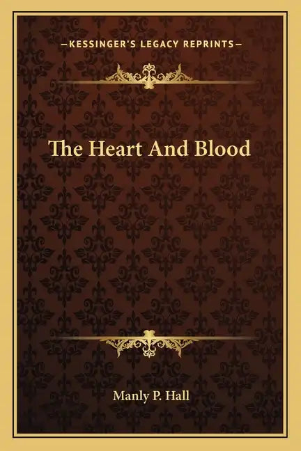 The Heart and Blood - Paperback