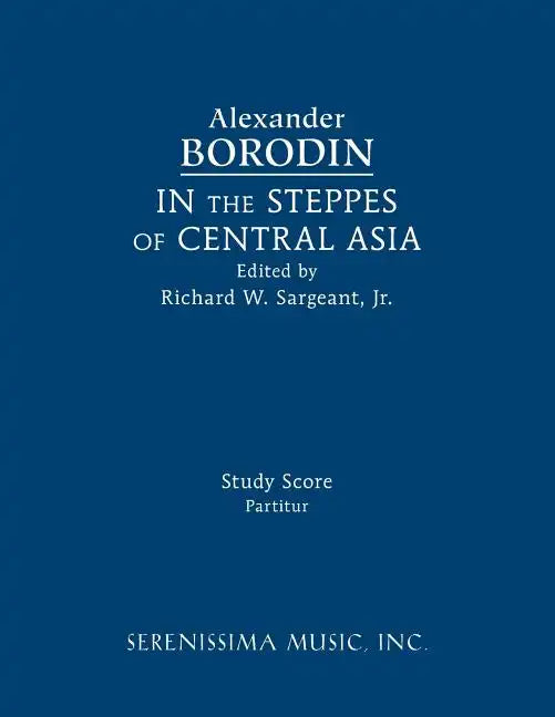 In the Steppes of Central Asia: Study score - Paperback