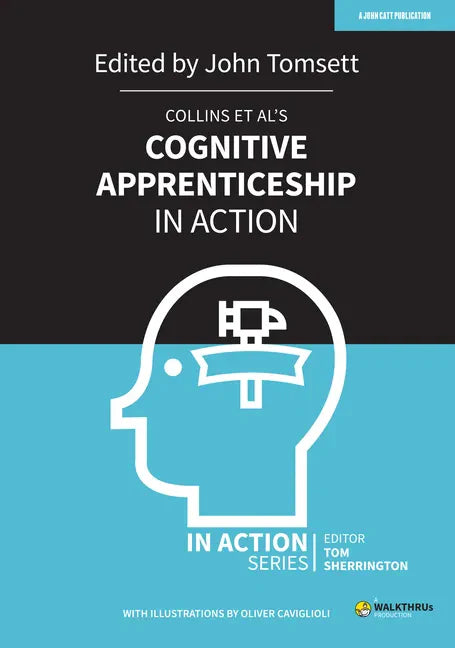 Collins Et Al's Cognitive Apprenticeship in Action - Paperback
