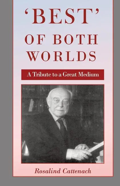 'Best' of Both Worlds -: A Tribute to a Great Medium - Paperback