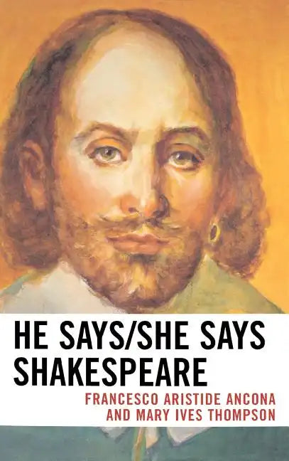 He Says/She Says Shakespeare - Hardcover