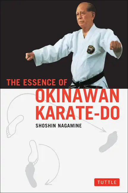 The Essence of Okinawan Karate-Do - Paperback