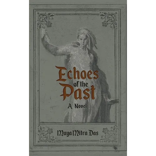 Echoes of the Past - Hardcover