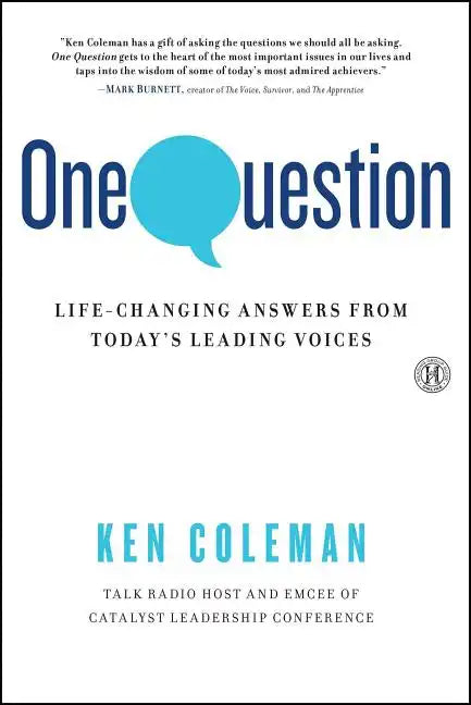 One Question: Life-Changing Answers from Today's Leading Voices - Paperback