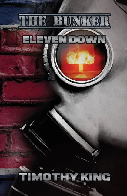 The Bunker: Eleven Down - Paperback