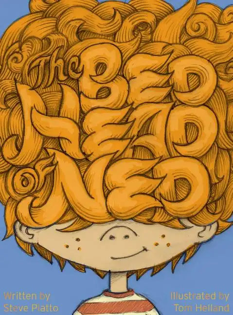 The Bed Head of Ned - Hardcover