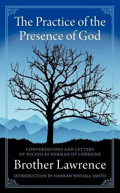 The Practice of the Presence of God - Paperback