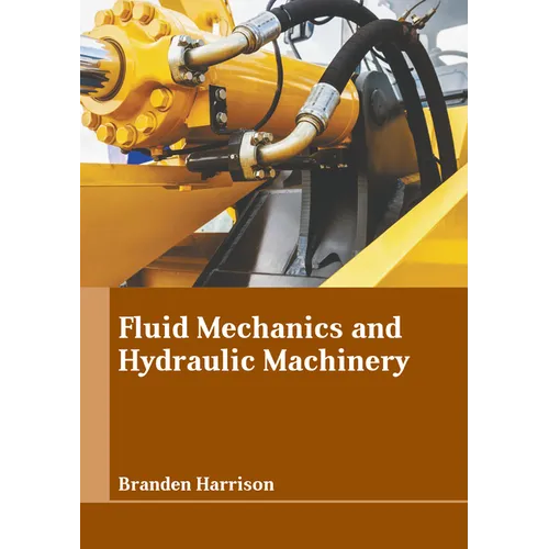 Fluid Mechanics and Hydraulic Machinery - Hardcover