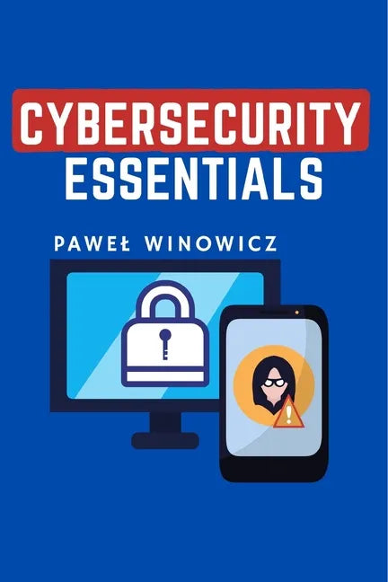 Cybersecurity essentials - Paperback