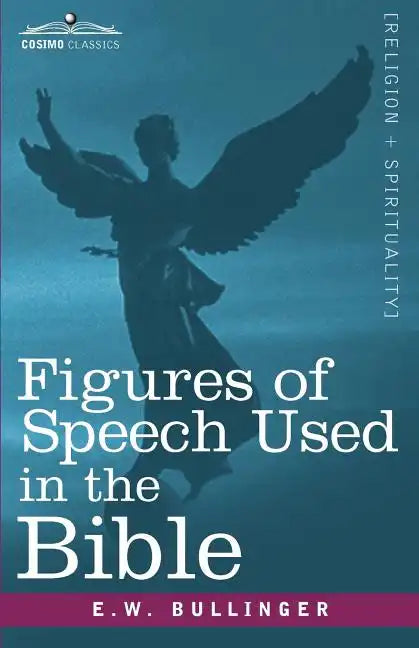 Figures of Speech Used in the Bible - Paperback
