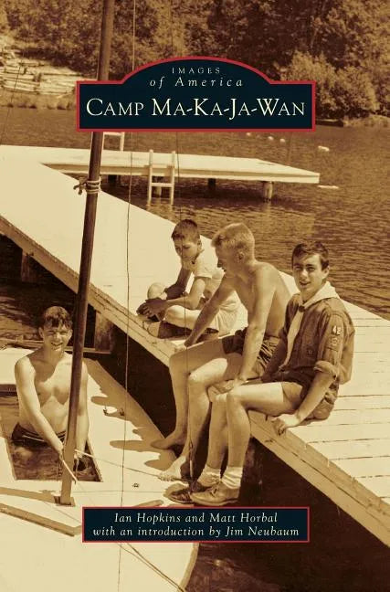 Camp Ma-Ka-Ja-Wan - Hardcover