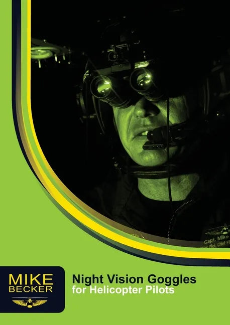 Night Vision Goggles for Helicopter Pilots - Paperback