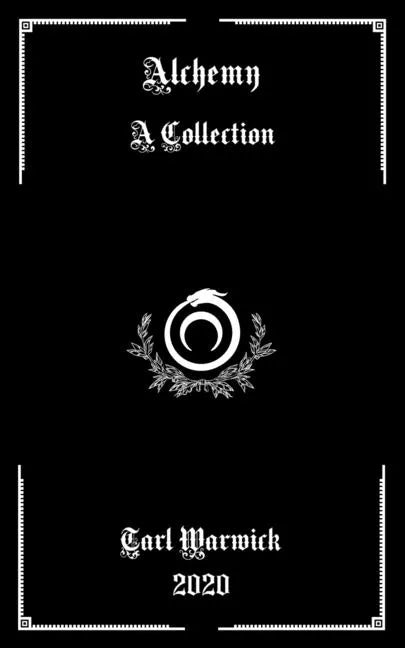 Alchemy: A Collection - Paperback