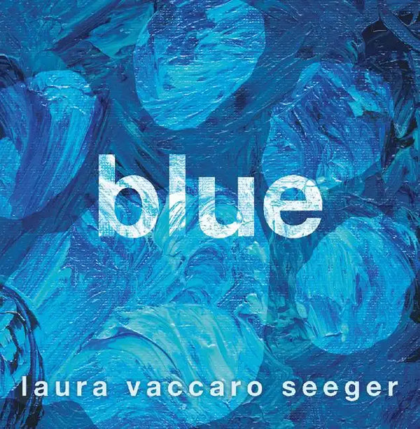 Blue - Hardcover