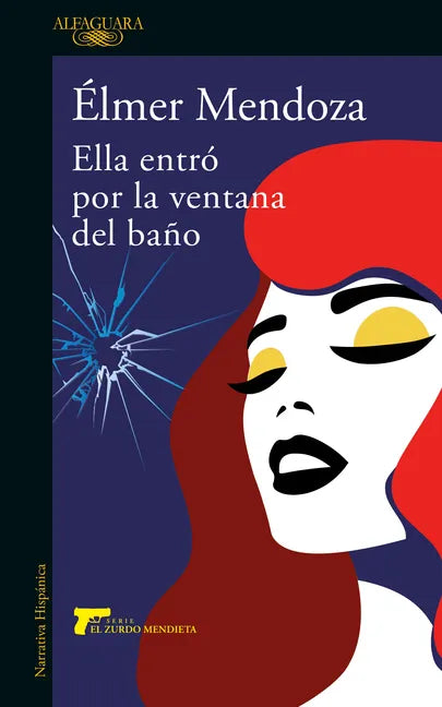 Ella Entró Por La Ventana del Baño / She Came in Through the Bathroom Window - Paperback
