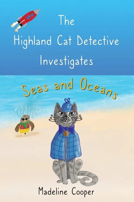 The Highland Cat Detective Investigates Seas and Oceans - Paperback