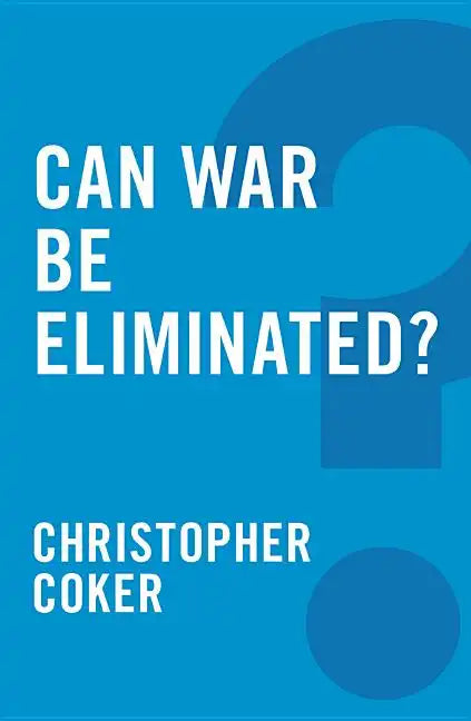 Can War Be Eliminated? - Paperback
