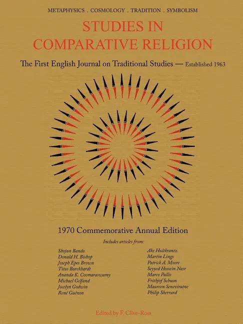 Studies in Comparative Religion: 1970 Commemorative Annual Edition - Paperback