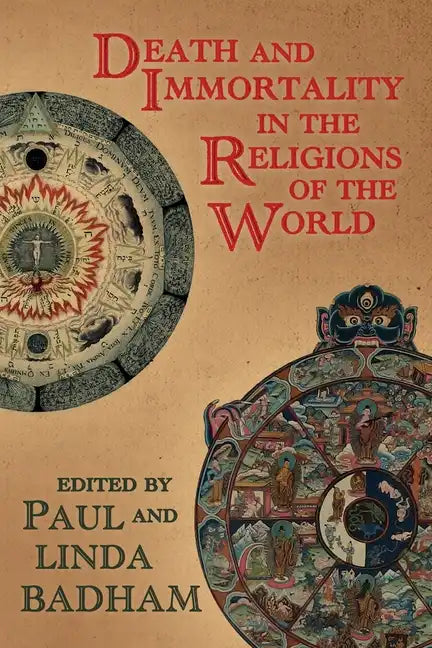 Death and Immortality in the Religions of the World - Paperback
