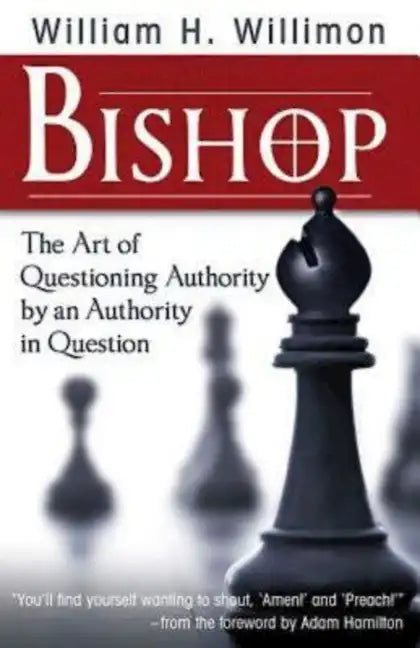 Bishop: The Art of Questioning Authority by an Authority in Question - Paperback