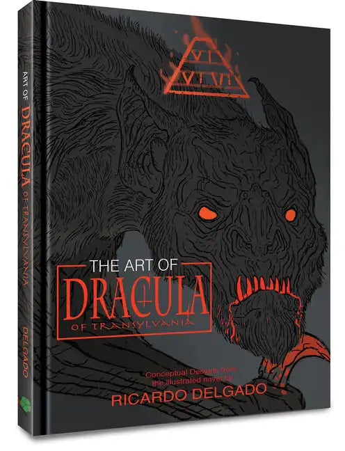 The Art of Dracula of Transylvania - Hardcover