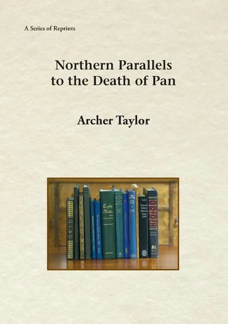 Northern Parallels to the Death of Pan - Paperback