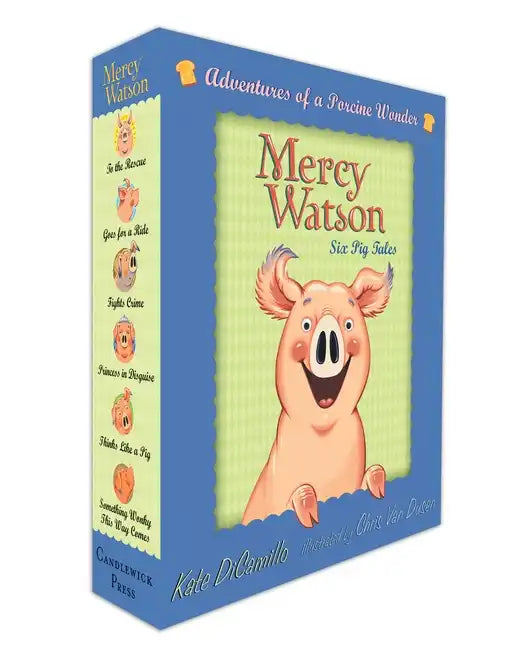 Mercy Watson Boxed Set: Adventures of a Porcine Wonder: Books 1-6 - Boxed Set