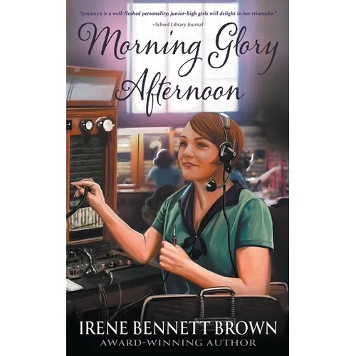 Morning Glory Afternoon: A YA Coming-Of-Age Novel - Paperback
