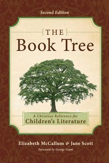 The Book Tree: A Christian Reference to Children's Literature - Paperback