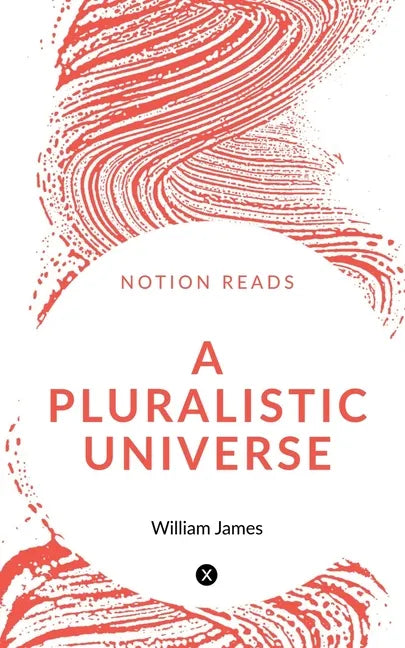 A Pluralistic Universe - Paperback