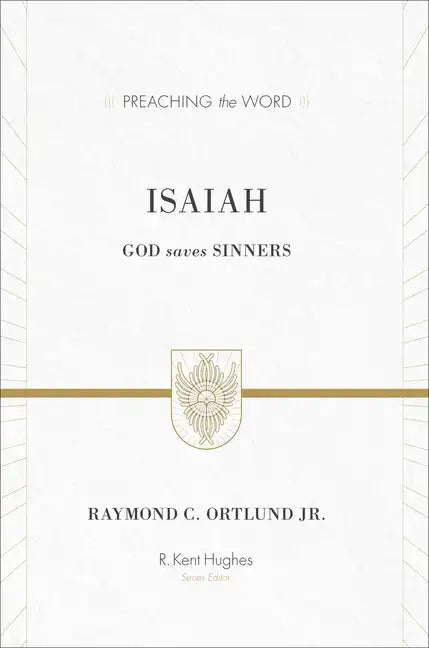 Isaiah: God Saves Sinners (Redesign) - Hardcover