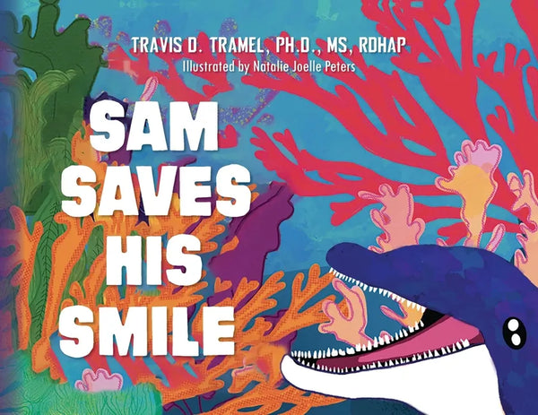 Sam Saves His Smile - Paperback