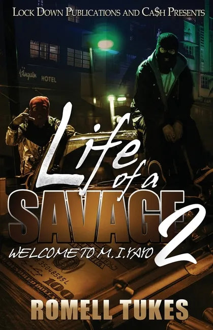 Life of a Savage 2: Welcome to M.I.YAYO - Paperback